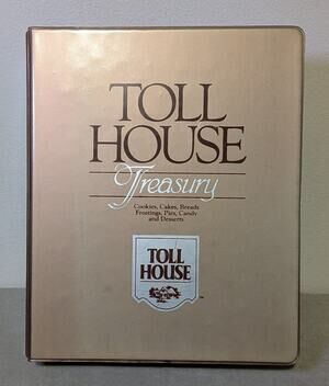 Vintage 1986 Toll House Treasury 3 Ring Binder Cookbook Nestle Dessert Recipes